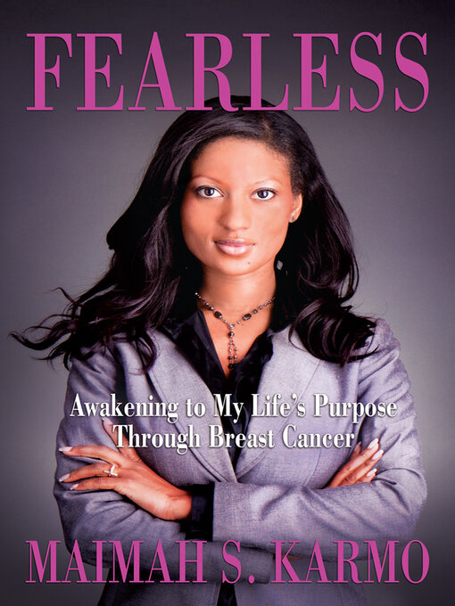 Title details for Fearless by Maimah S. Karmo - Available